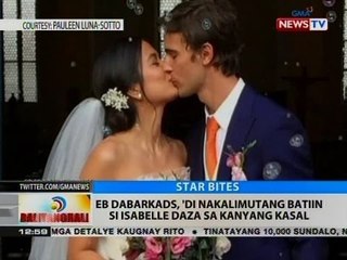 BT: EB Dabarkads, 'di nakalimutang batiin si Isabelle Daza sa kanyang kasal