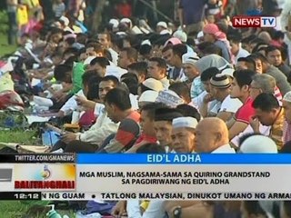 BT: Mga muslim, nagsama-sama sa Quirino Grandstand sa pagdiriwang ng Eid'l Adha