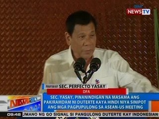 Yasay, pinanindigan na masama ang pakiramdam ni Duterte kaya hindi niya sinipot ang ASEAN-US meeting