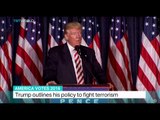 America Votes 2016: Trump outlines his policy to fight terrorism