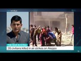 The War In Syria: 28 civilians killed in air strikes on Aleppo