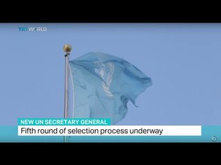 New UN Secretary General: Fifth round of selection process underway