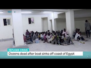 Download Video: Refugee Crisis: Dozens dead after boat sinks off coast of Egypt