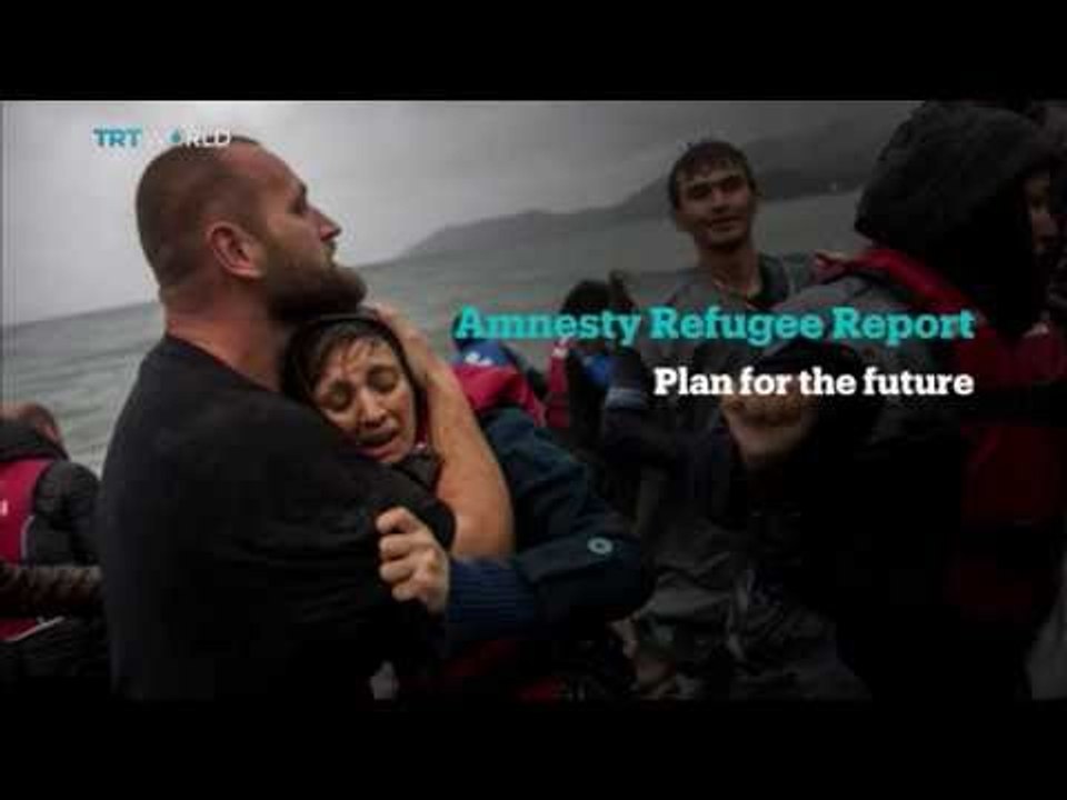 Amnesty International report says most countries not doing enough to help world's 21M refugees