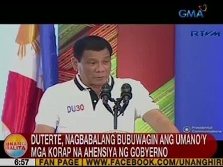 UB: Duterte, nagbabalang bubuwagin ang umano'y mga korap na ahensiya ng gobyerno