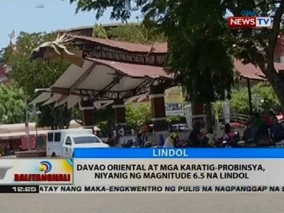 BT: Davao Oriental at mga karatig-probinsya, niyanig ng magnitude 6.5 na lindol