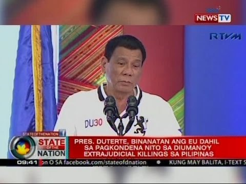 Pres. Duterte, binanatan ang EU dahil sa pagkondena nito sa diumano'y extrajudicial killings
