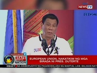 SONA: European Union, ayaw nang magkomento sa mga birada ni Pres. Duterte