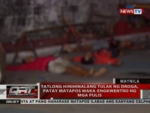 QRT: Tatlong hinihinalang tulak ng droga, patay matapos maka-engkwentro ng mga pulis