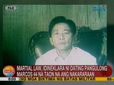 Martial Law, idineklara ni dating Pangulong Marcos 44 na taon ang nakararaan