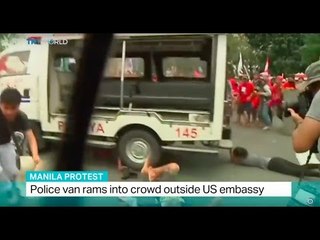 Manila Protest: Police van rams into crowd outside US embassy