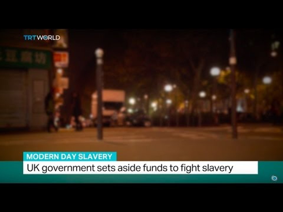 Modern Day Slavery: UK government sets aside funds to fight slavery