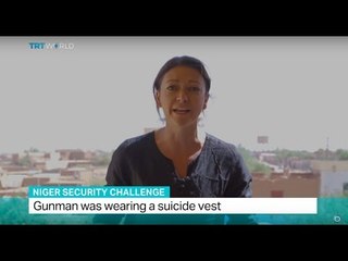 Niger Security Challenge: Security forces kill gunman in attack on prison