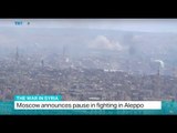 The War In Syria: Moscow suspends air strikes on Aleppo