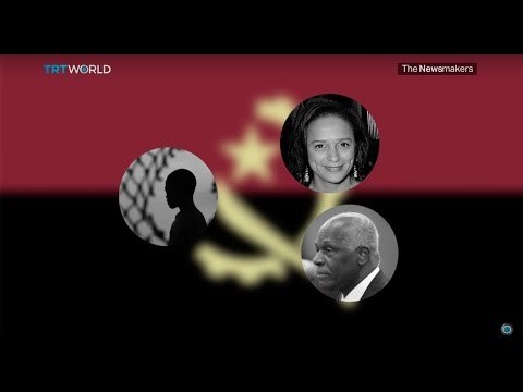 The Newsmakers: Angola's petrodollar princess