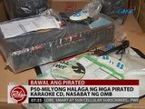 24 Oras: P50-milyong halaga ng mga pirated karaoke CD, nasabat ng OMB