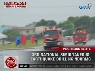 24 Oras: 3rd National Simultaneous Earthquake Drill ng NDRRMC