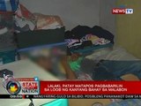 SONA: Lalaki, patay matapos pagbabarilin sa loob ng kanyang bahay sa Malabon