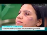 Samia Errazzouki talks to TRT World on domestic abuse in Morocco