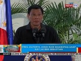 Pres. Duterte, hindi raw makikipag-usap kay Jaybee Sebastian