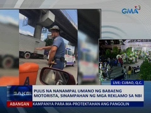 SAKSI: Pulis na nanampal umano ng babaeng motorista, sinampahan ng mga reklamo sa NBI