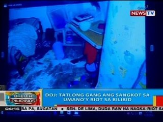 BP: DOJ: Tatlong gang ang sangkot sa umano'y riot sa Bilibid