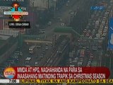 UB: MMDA at HPG, naghahanda na para sa inaasahang matinding trapik sa Christmas season