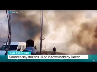 Iraq Air Strike: Sources say dozens killed in town held by Daesh