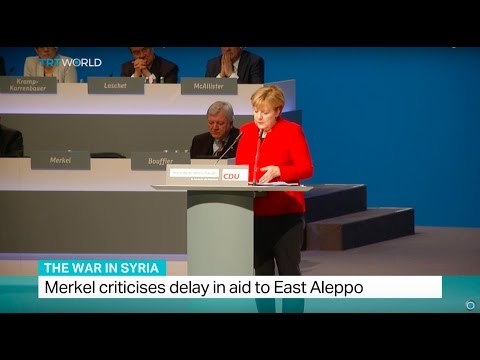The War In Syria: Merkel criticises delay in aid to East Aleppo