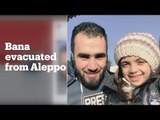 Bana Alabed evacuates east Aleppo