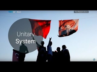 The Newsmakers: Turkey's presidential system