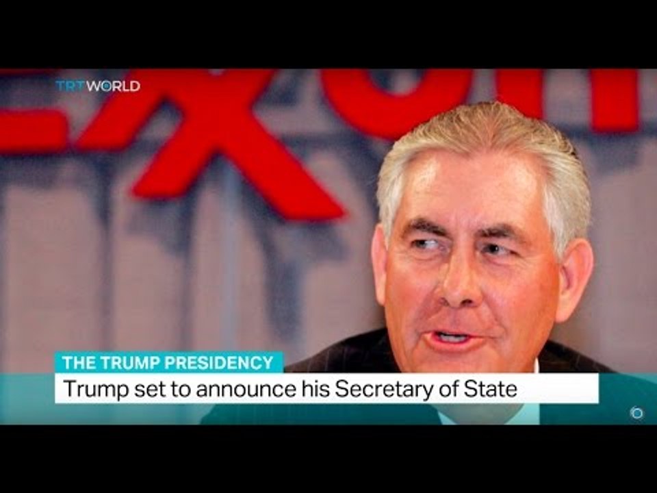 The Trump Presidency: Exxon Mobil CEO is expected to be nominated as Secretary of State