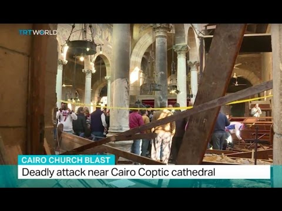 Cairo Church Blast: Deadly attack near Cairo Coptic cathedral