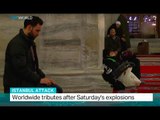 Istanbul Attack: Worldwide tributes after Saturday's explosions