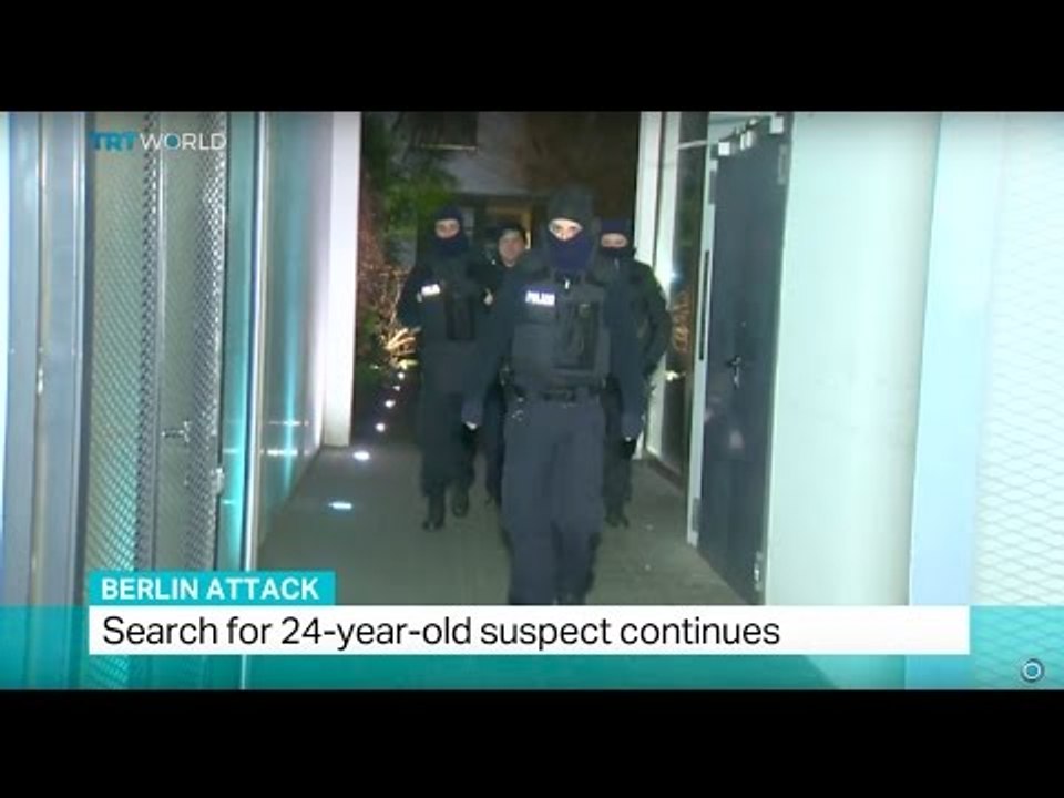 Berlin Attack: Search for 24-year-old suspect continues