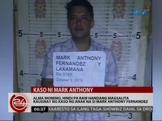 Alma Moreno, hindi pa raw handang magsalita kaugnay ng kaso ng anak na si Mark Anthony Fernandez