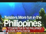 UB: 'It's More Fun in the Philippines' slogan, papalitan na