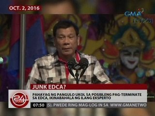 Pahayag ng pangulo ukol sa posibleng pag-terminate sa EDCA, ikinabahala ng ilang eksperto