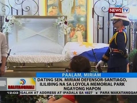 BT: Dating Sen. Miriam Defensor-Santiago, ililibing na sa Loyola Memorial Park ngayong hapon
