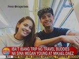 UB: Iba't ibang trip ng travel buddies na sina Megan Young at Mikael Daez