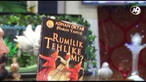 Sn. Adnan Oktar’ın ‘Rumilik Tehlike mi?’ kitabı hangi gerçekleri açıklıyor?