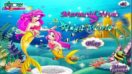 Mermaid Mom Magic World - Cartoon Video Games For Girls
