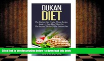 Download [PDF]  Dukan Diet: The Dukan Diet Cruise Phase Recipe Book - 7 Day Meal Plan For The