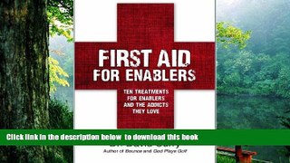 Free [PDF] Download  First Aid for Enablers READ ONLINE