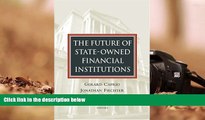 Read  The Future of State-Owned Financial Institutions (World Bank/IMF/Brookings Emerging Market)