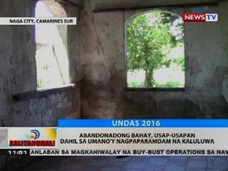 Abandonadong bahay, usap-usapan dahil sa umano'y nagpaparamdam na kaluluwa