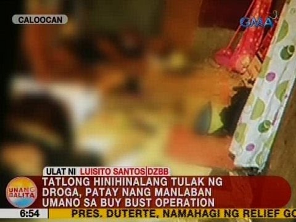 UB: 3 hinihinalang tulak ng droga, patay nang manlaban umano sa buy bust operation sa Caloocan