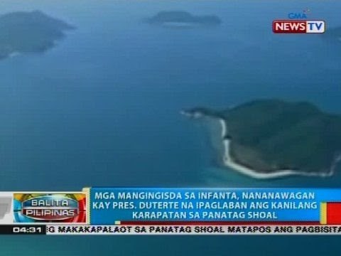 Mga mangingisda sa Infanta, nananawagan kay Pres. Duterte na ipaglaban ang kanilang karapatan