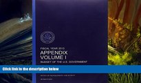 Read  Appendix: Budget of the U.S. Government Fiscal Year 2013 (Budget of the United States