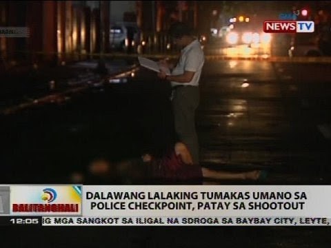 Dalawang lalaking tumakas umano sa police checkpoint, patay sa shootout